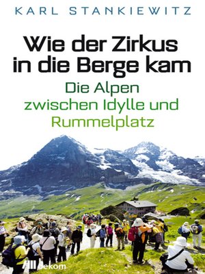 cover image of Wie der Zirkus in die Berge kam